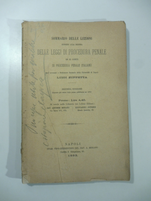 Sommario delle lezioni intorno alla scienza delle leggi di procedura penale ed al codice di procedura penale italiano
